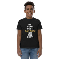 Be Your Best Let God Do The Rest! - Youth jersey t-shirt - Black