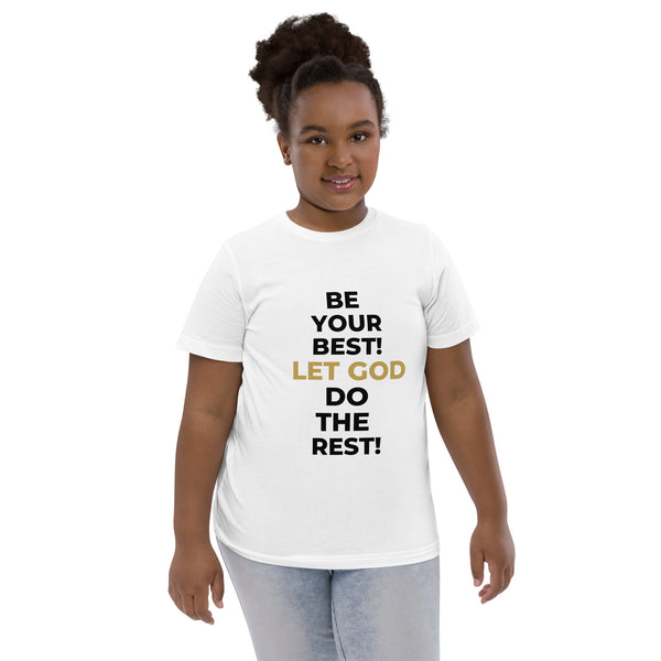 Be Your Best Let God Do The Rest! - Youth jersey t-shirt - White