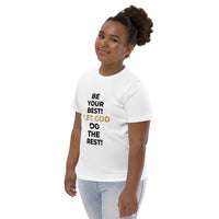 Be Your Best Let God Do The Rest! - Youth jersey t-shirt - White